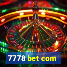 7778 bet com